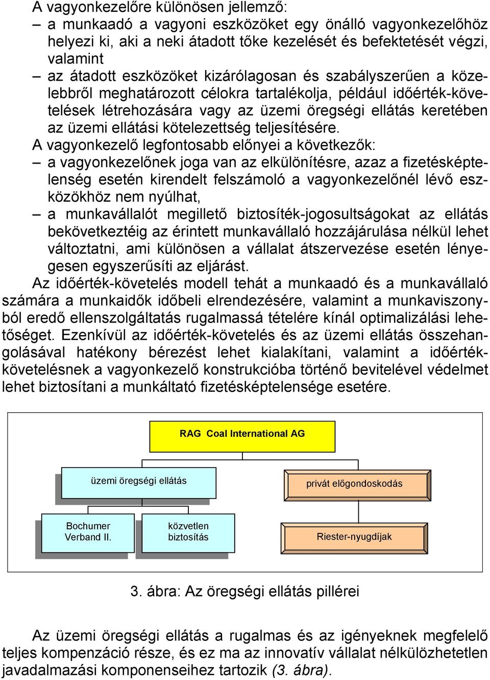 teljesítésére.