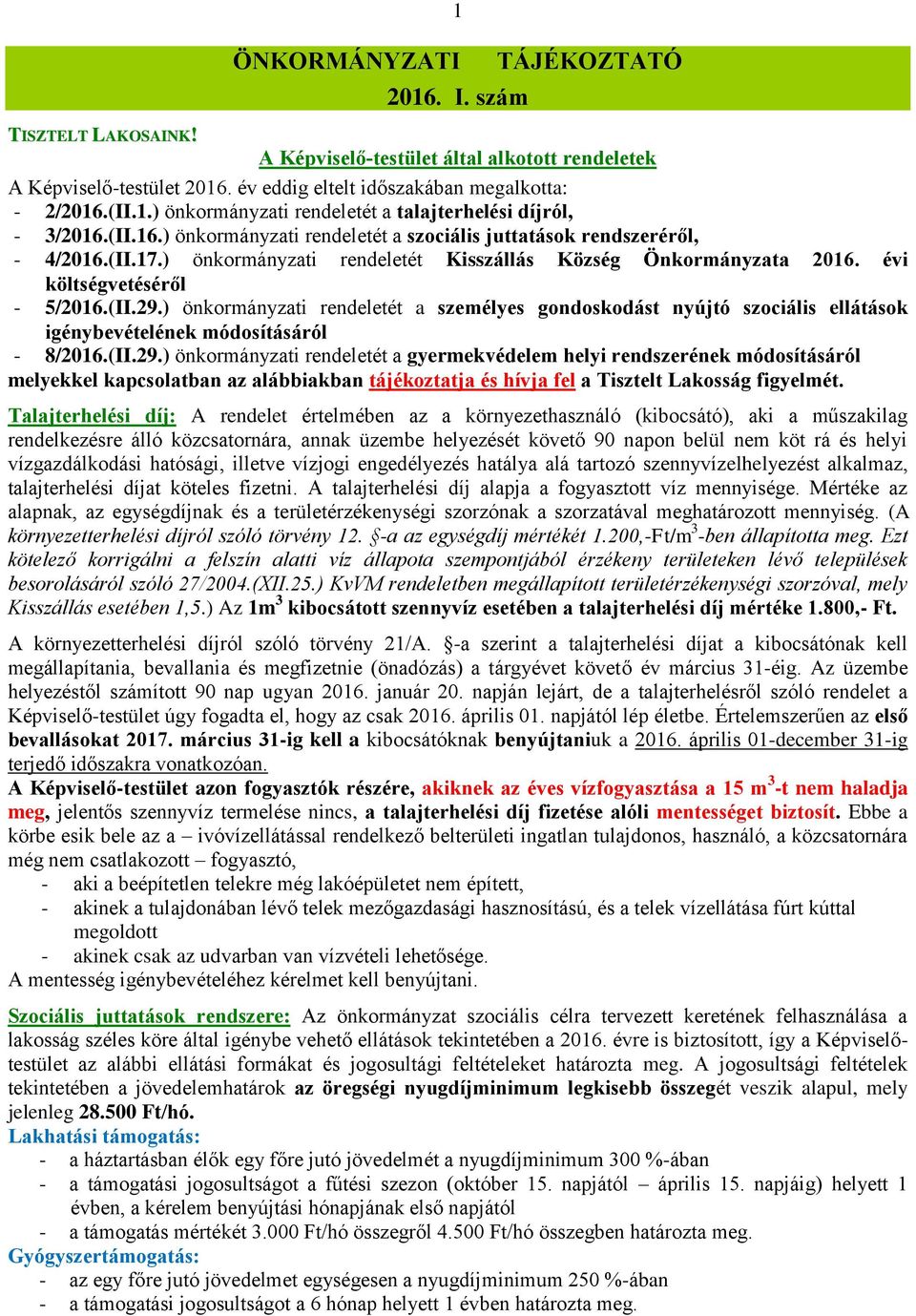 ) önkormányzati rendeletét a személyes gondoskodást nyújtó szociális ellátások igénybevételének módosításáról - 8/2016.(II.29.