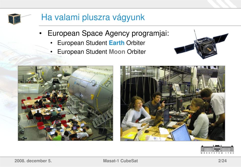 Student Earth Orbiter European Student