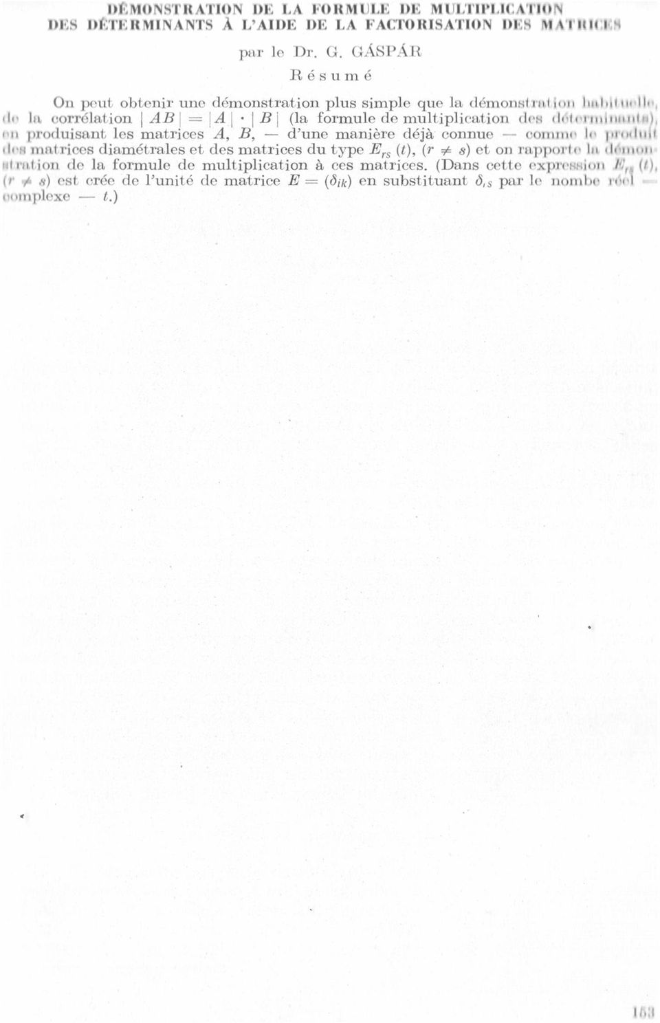 oorrólation AB) = - (la formule de multiplication dc-s ılı'~iı-ı`ııılıııııılıı_) oıı produisant les matrices A, B, - d'une maniere déja connue - ooııııııo lo jıroılııil ılı-s matrices