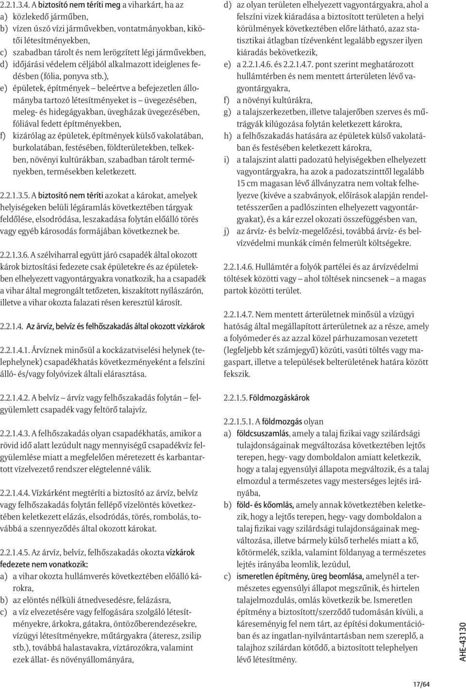 .időjárási védelem céljából alkalmazott ideiglenes fedésben (fólia, ponyva stb.), e).