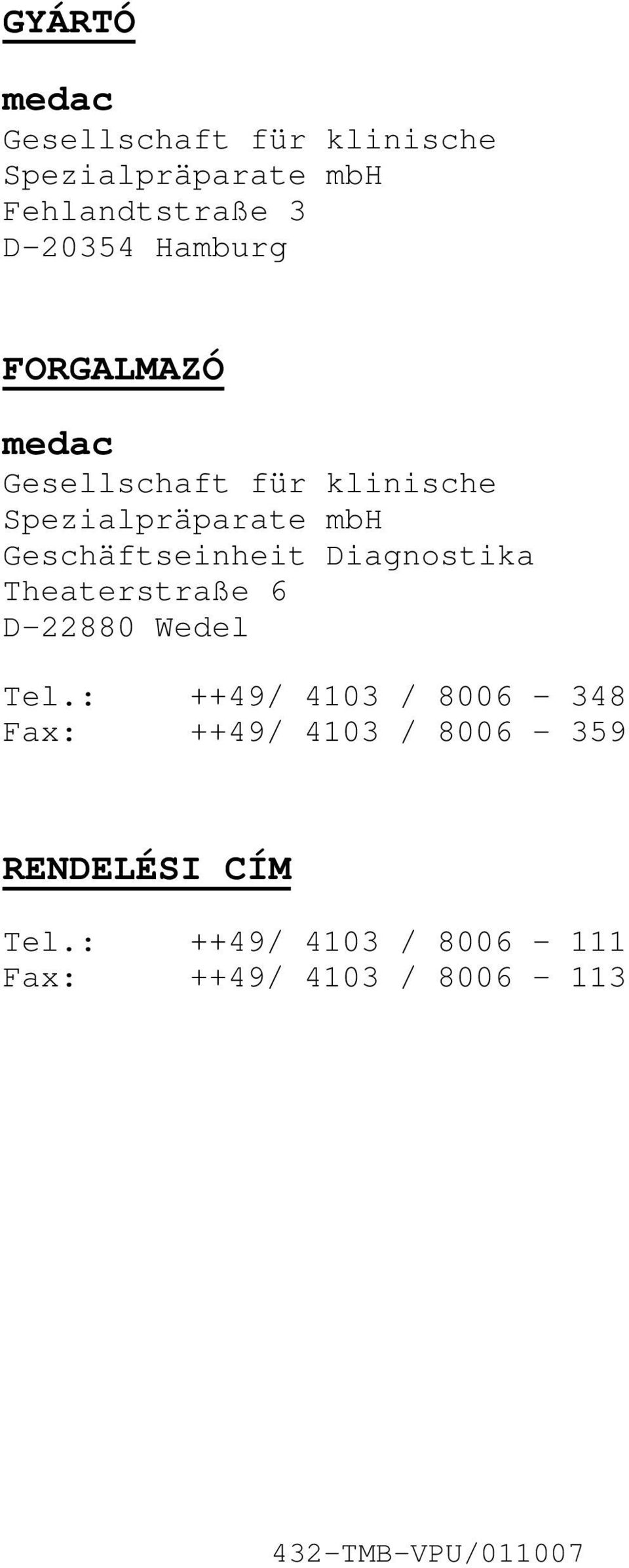 Geschäftseinheit Diagnostika Theaterstraße 6 D22880 Wedel Tel.