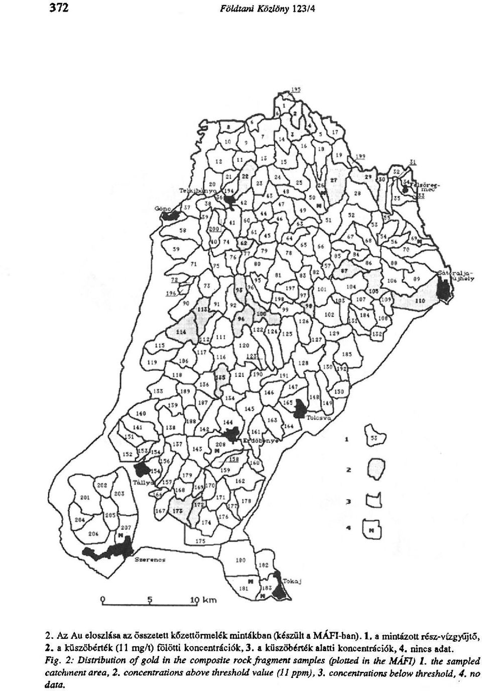 2: Distribution of gold in the composite rock fragment samples (plotted in the MÁFI) I.