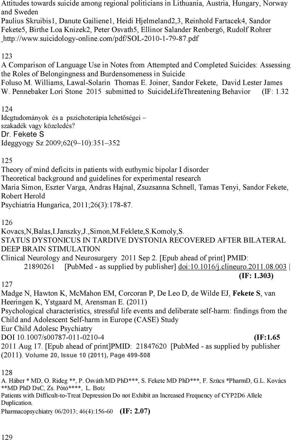 pdf 123 A Comparison of Language Use in Notes from Attempted and Completed Suicides: Assessing the Roles of Belongingness and Burdensomeness in Suicide Foluso M. Williams, Lawal-Solarin Thomas E.