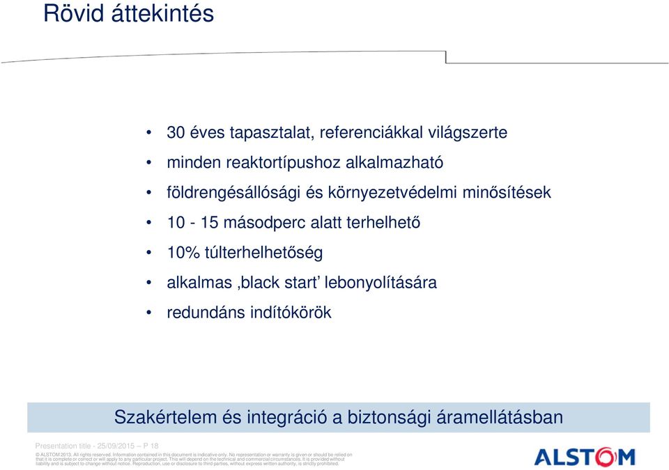 terhelhető 10% túlterhelhetőség alkalmas black start lebonyolítására redundáns