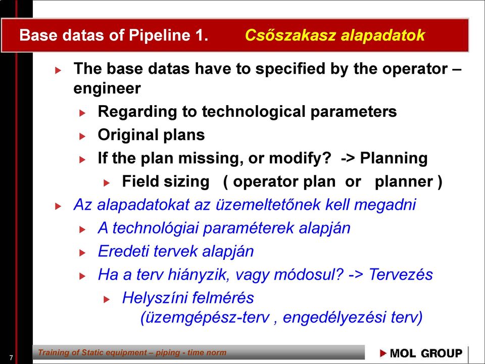 parameters Original plans If the plan missing, or modify?