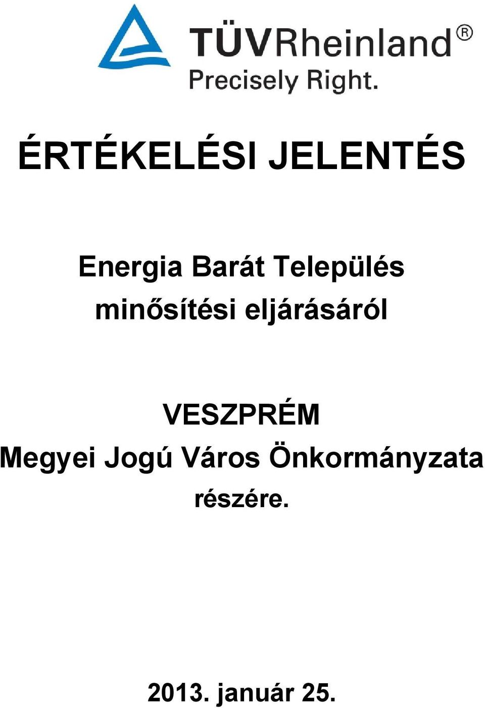 VESZPRÉM Megyei Jogú Város