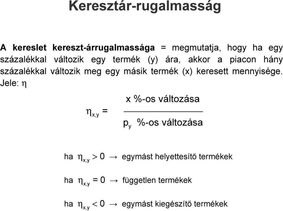 keresett mennyisége.