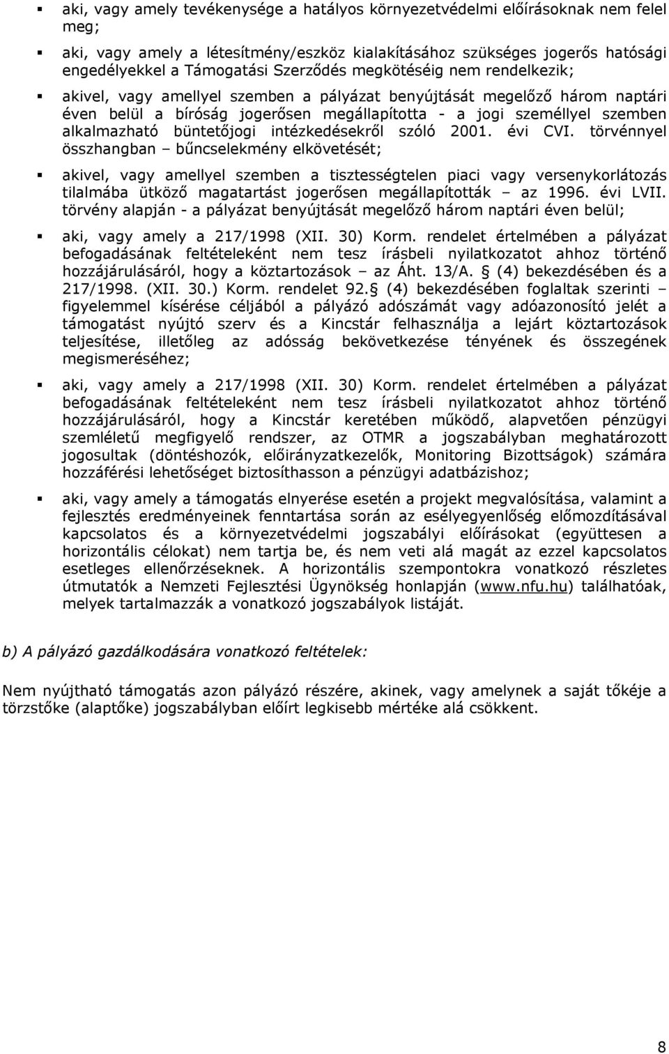 alkalmazható büntetőjogi intézkedésekről szóló 2001. évi CVI.