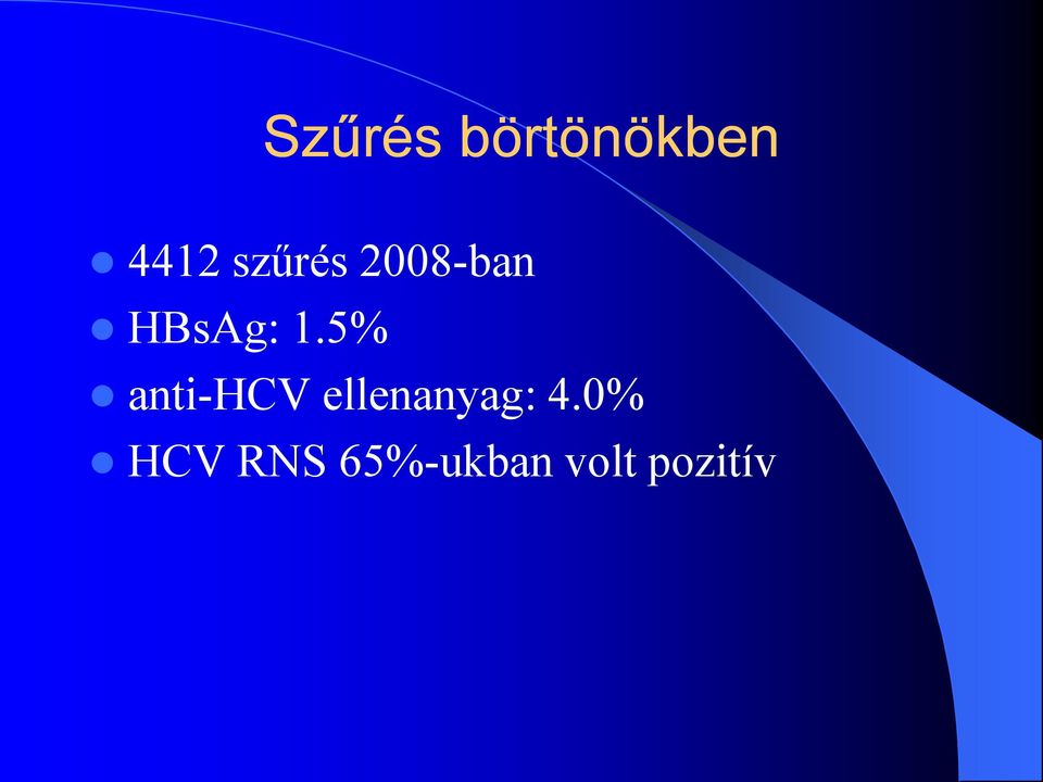 5% anti-hcv ellenanyag: 4.