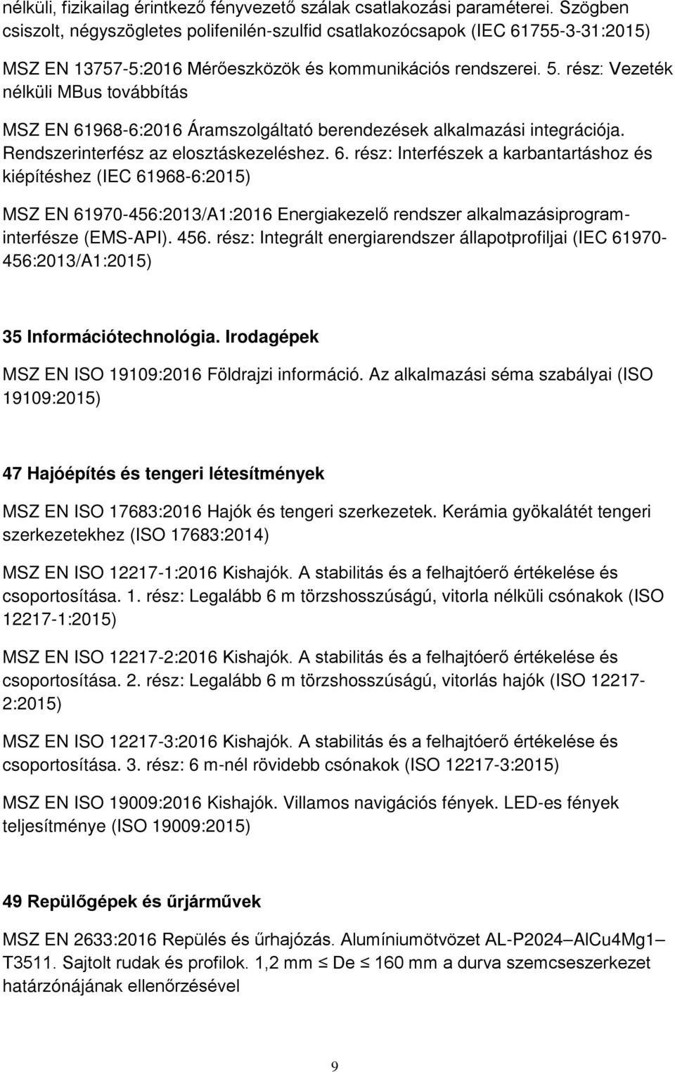 rész: Vezeték nélküli MBus továbbítás MSZ EN 61