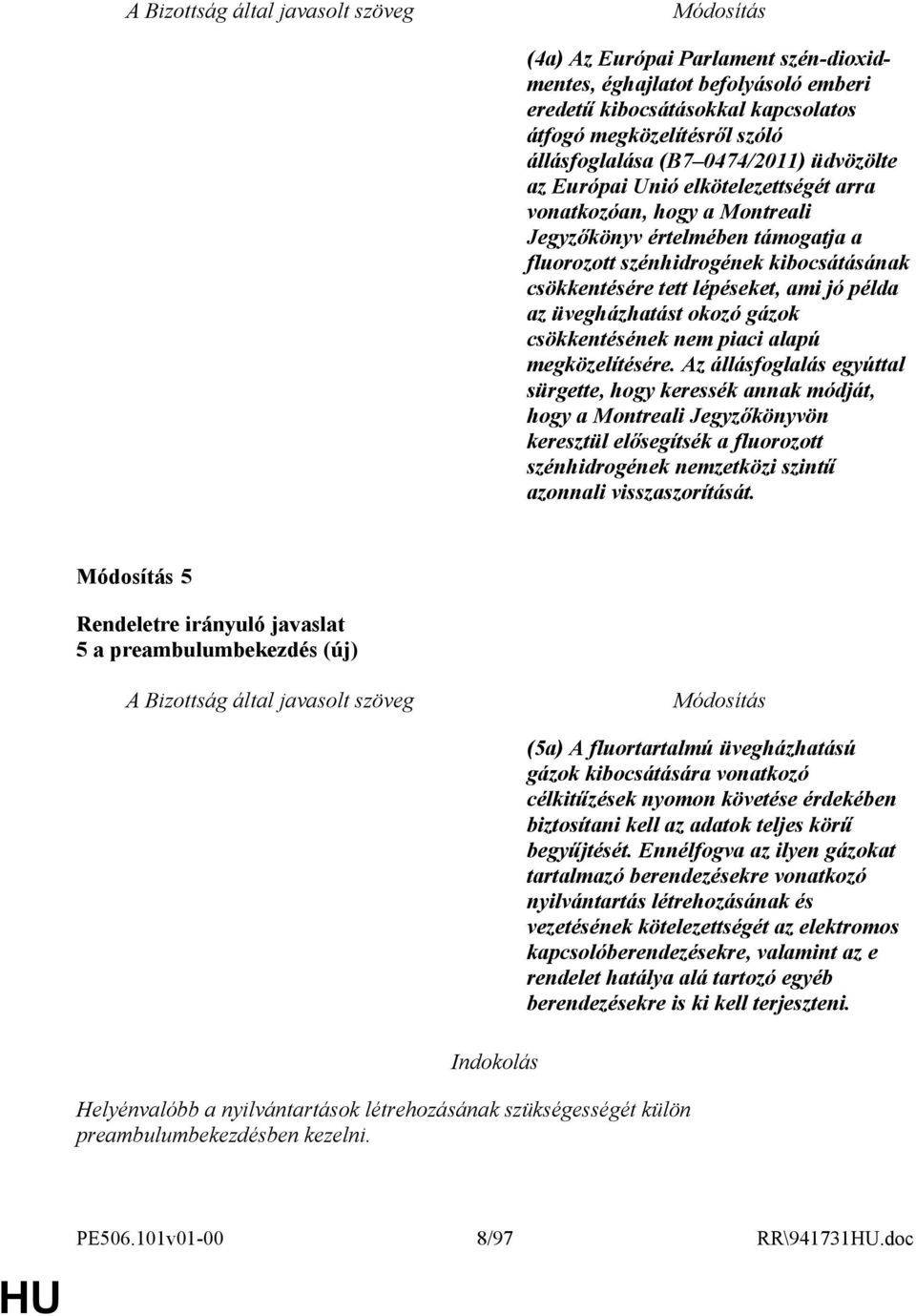 gázok csökkentésének nem piaci alapú megközelítésére.