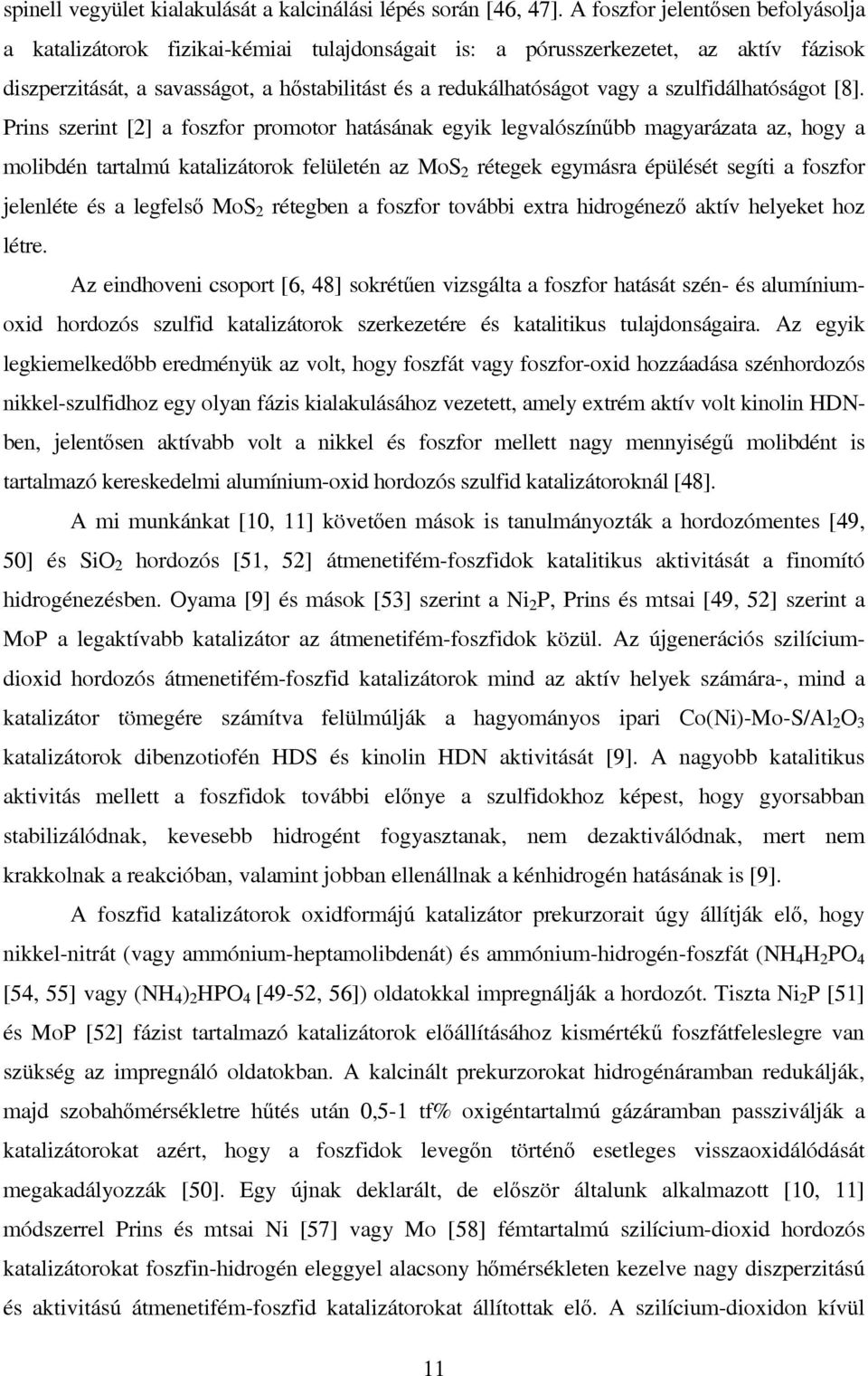 szulfidálhatóságot [8].