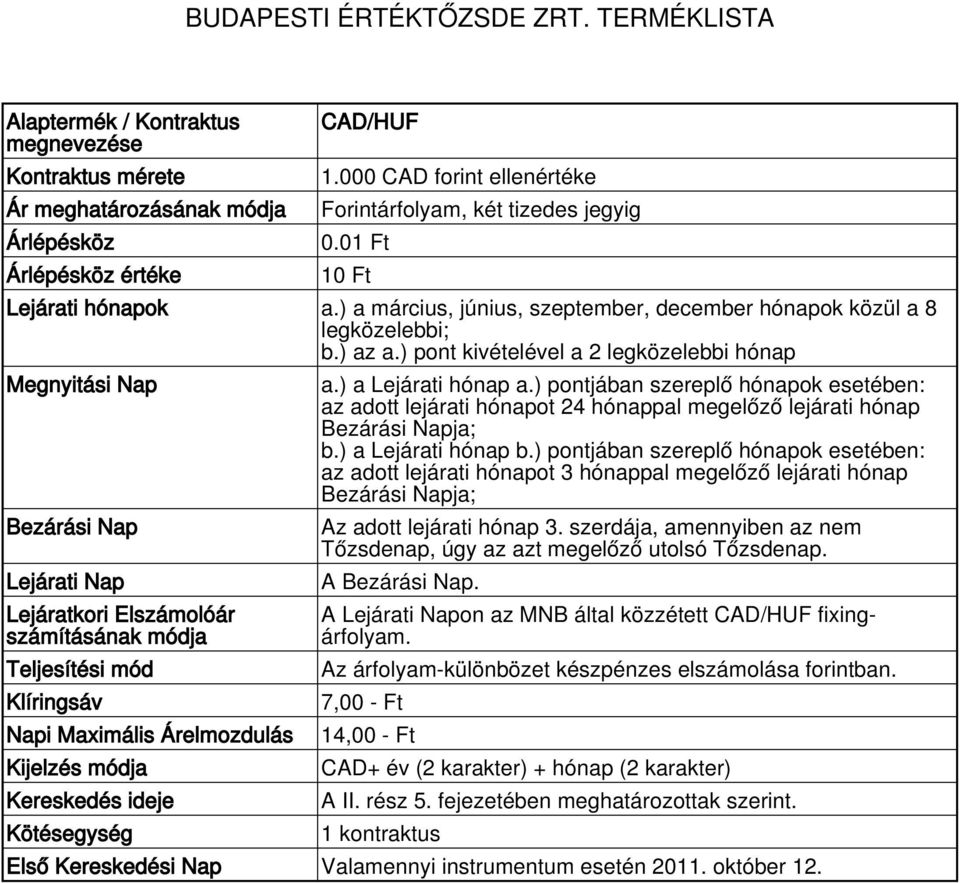 Az árfolyam-különbözet készpénzes elszámolása forintban.