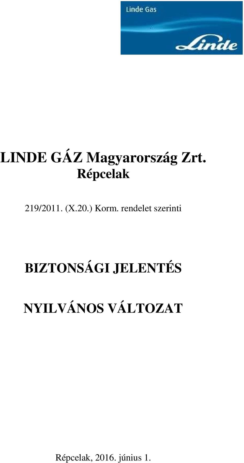 rendelet szerinti BIZTONSÁGI