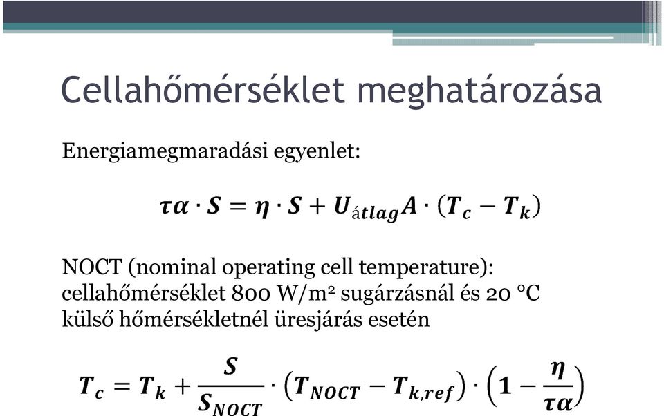 operating cell temperature): cellahőmérséklet