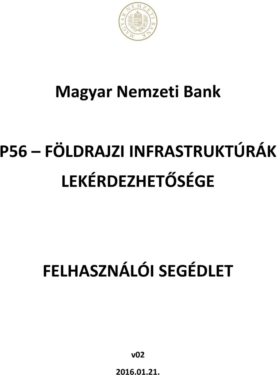 LEKÉRDEZHETŐSÉGE