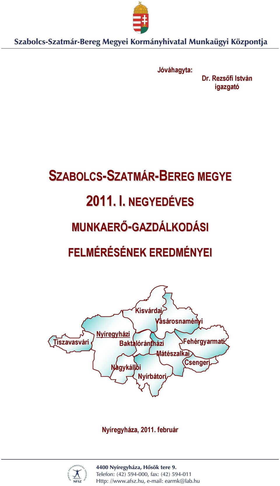 tván igazgató SZABOLCS-SZATMÁR-BEREG MEGYE 2011. I.
