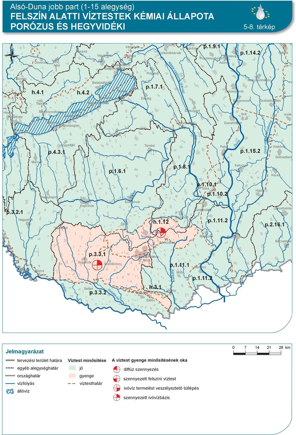 1 Nádor-csatorna (Sárvíz) p.4.3.1 p.1.8.1 p.1.6.1 p.1.9.1 Soroksári- újváros p.1.14.2 Dabas vecse Izsák földvár p.1.15.2 vadkert p.3.2.1 Nagyatád Kadarkút vár h.1.12 p.