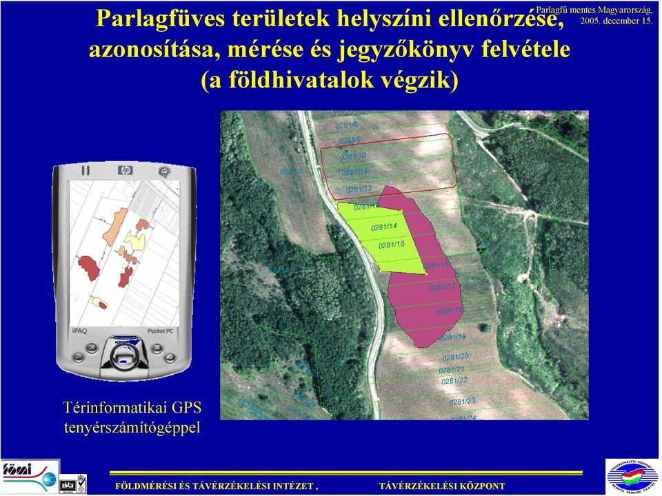 jegyzőkönyv felvétele (a földhivatalok