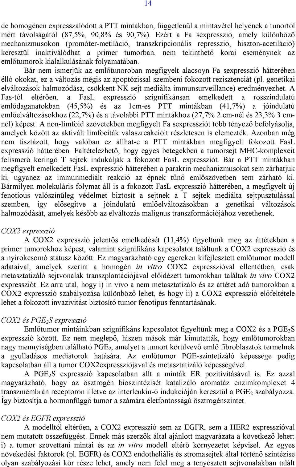 eseménynek az emlőtumorok kialalkulásának folyamatában.