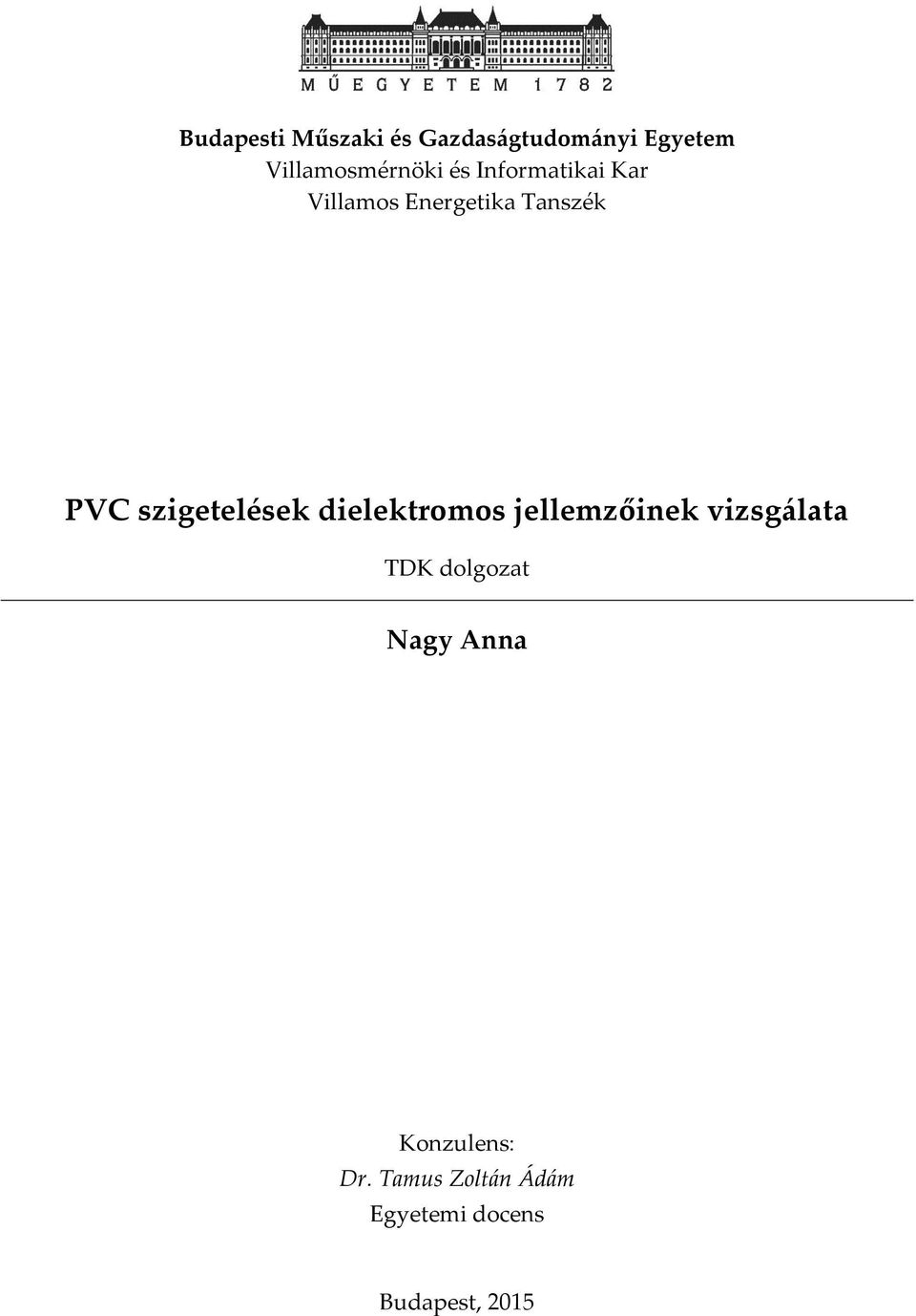 szigetelések dielektromos jellemzőinek vizsgálata TDK dolgozat