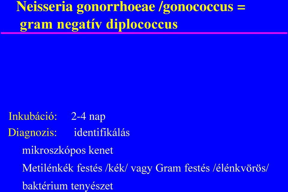 identifikálás mikroszkópos kenet Metilénkék