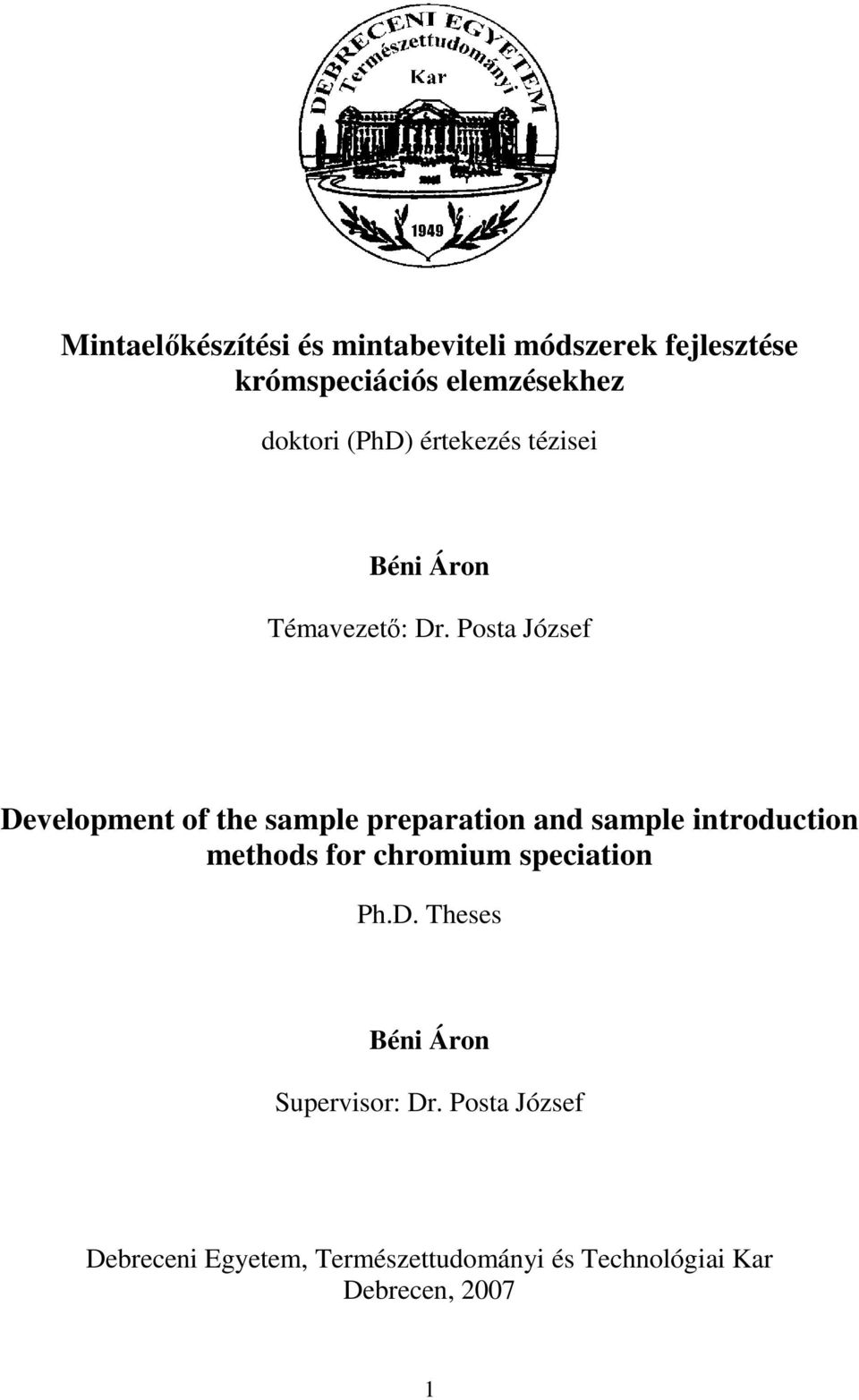 Posta József Development of the sample preparation and sample introduction methods for
