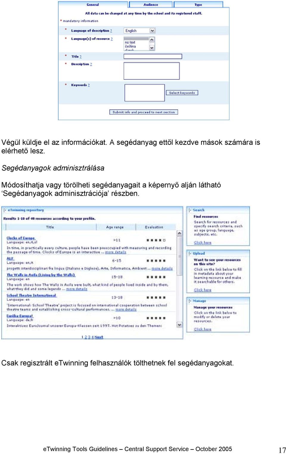 látható Segédanyagok adminisztrációja részben.