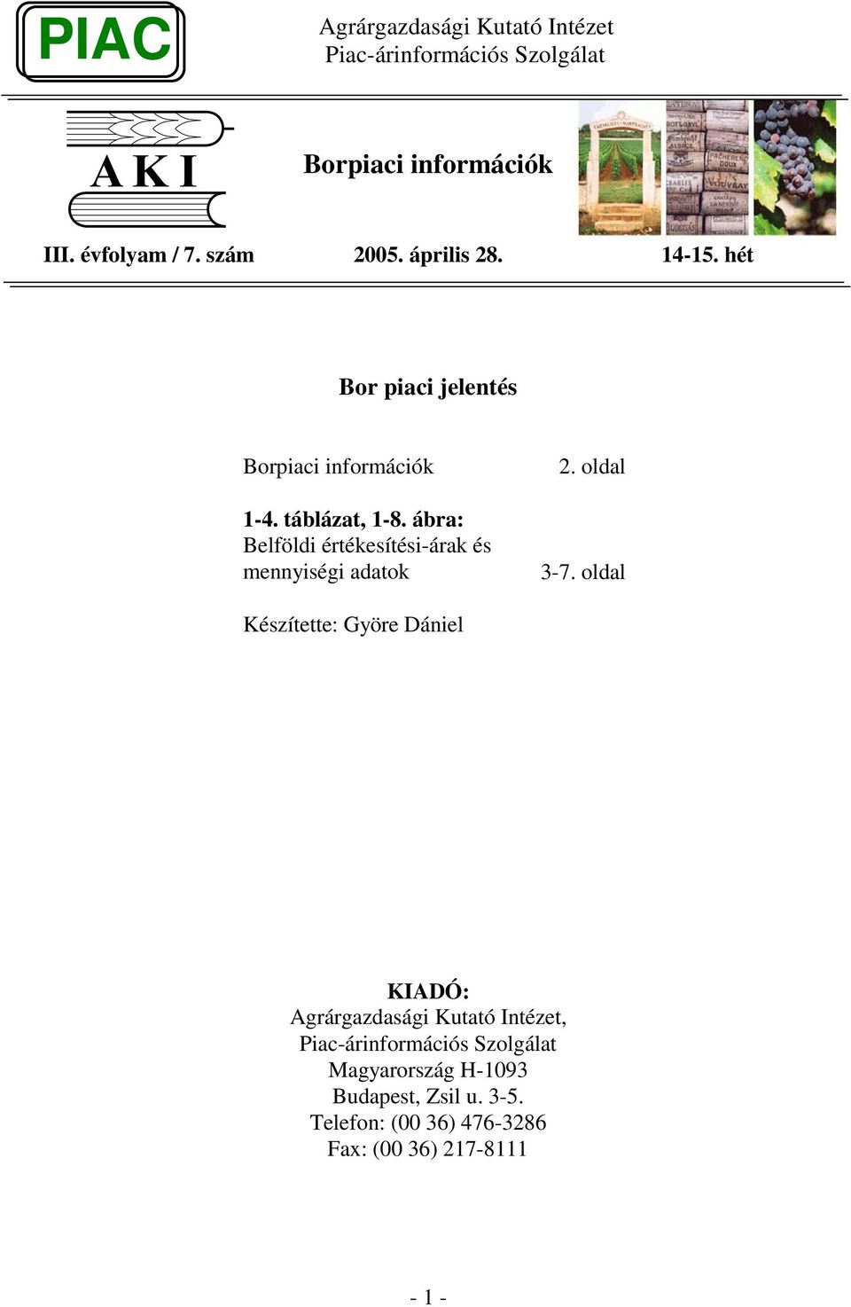 ábra: Belföldi értékesítési-árak és mennyiségi adatok 2. oldal 3-7.