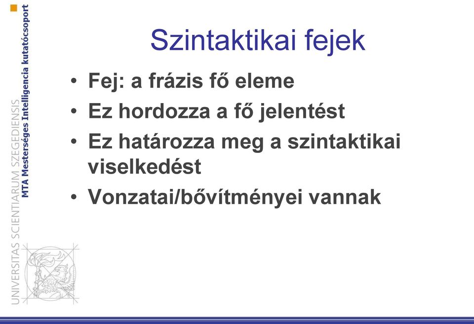 jelentést Ez határozza meg a