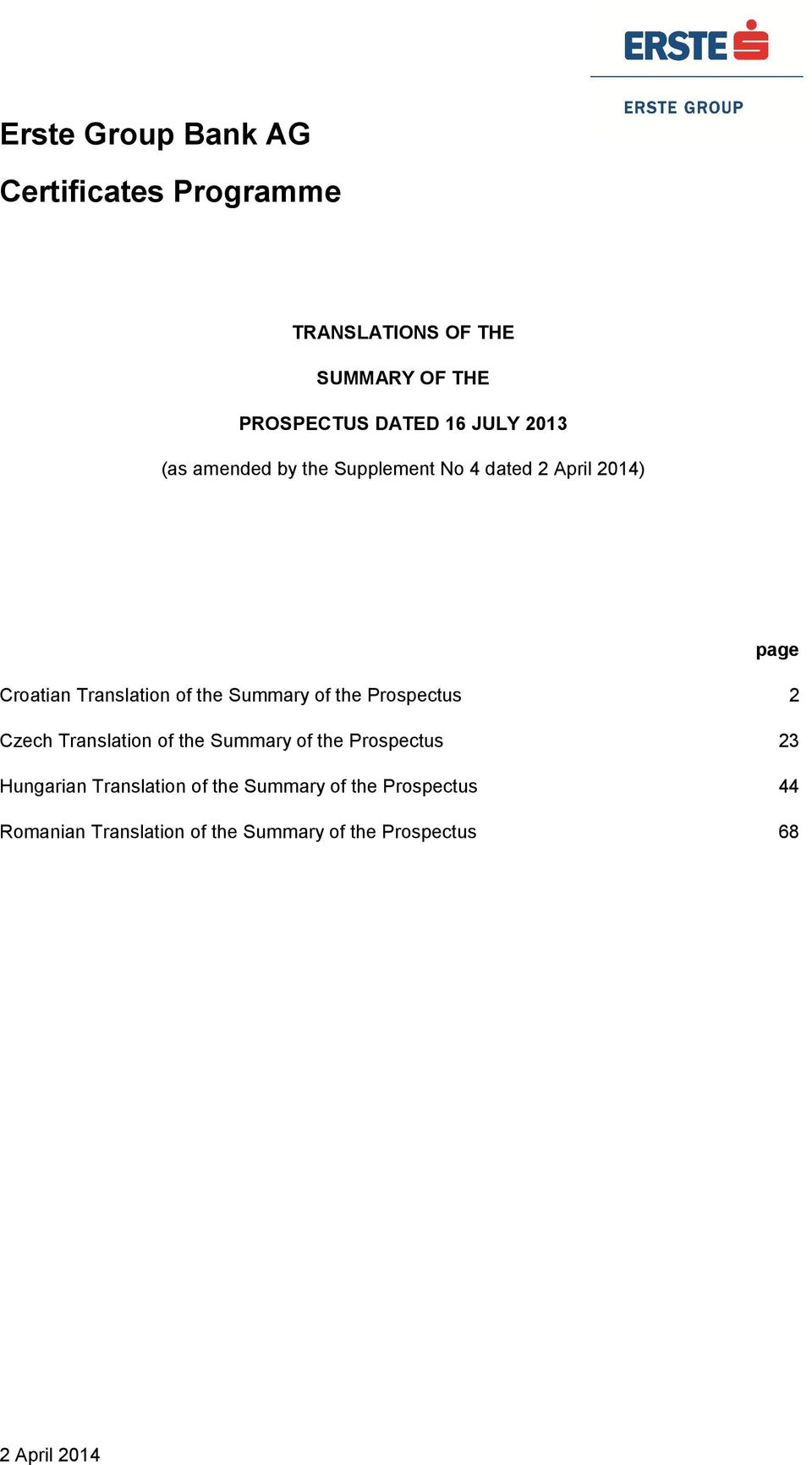 Summary of the Prospectus 2 Czech Translation of the Summary of the Prospectus 23 Hungarian