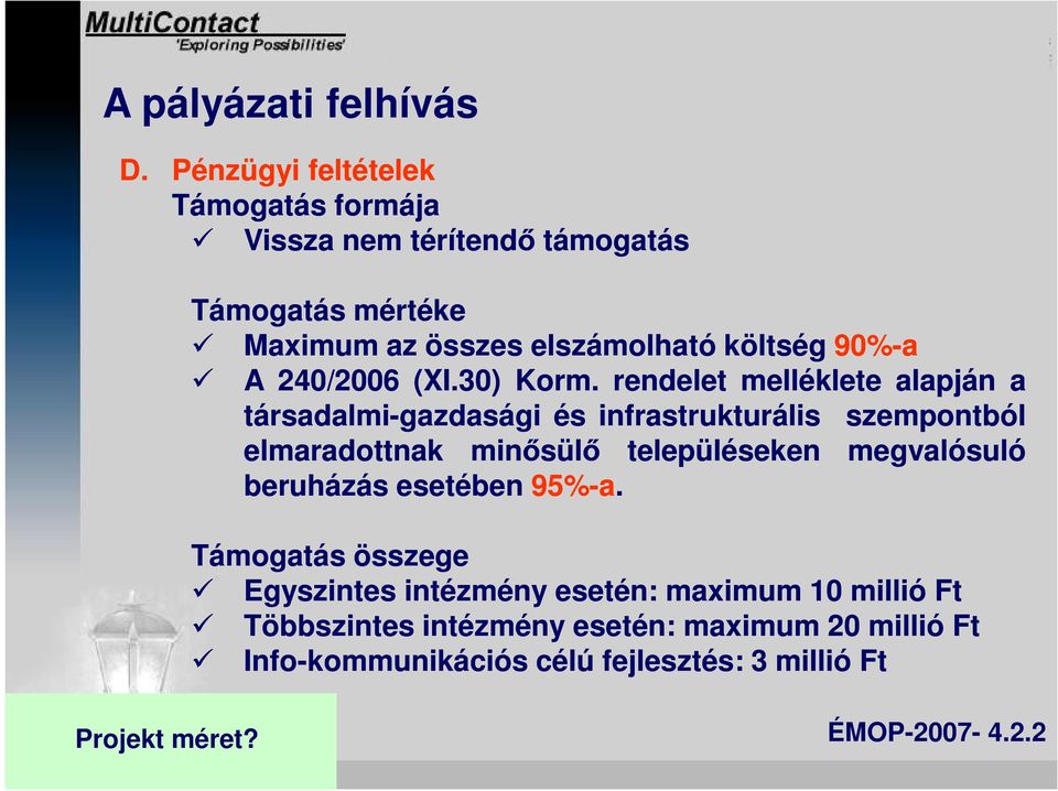 240/2006 2006 (XI.30 30) Korm.