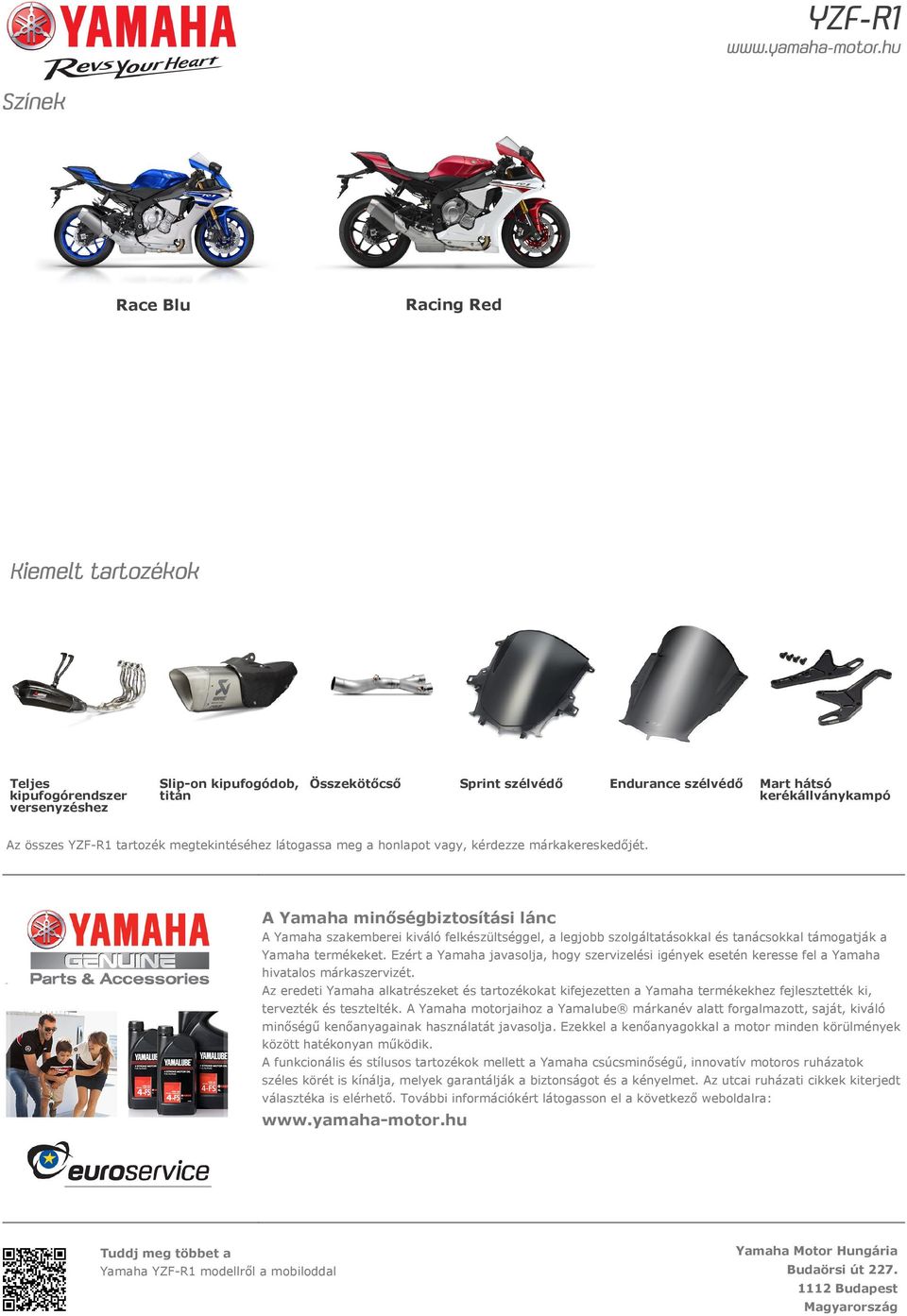 A Yamaha minőségbiztosítási lánc A Yamaha szakemberei kiváló felkészültséggel, a legjobb szolgáltatásokkal és tanácsokkal támogatják a Yamaha termékeket.