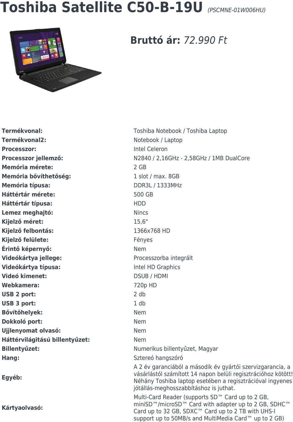 Laptop Notebook / Laptop Intel Celeron N2840 / 2,16GHz - 2,58GHz / 1MB DualCore 2 GB 1 slot / max.