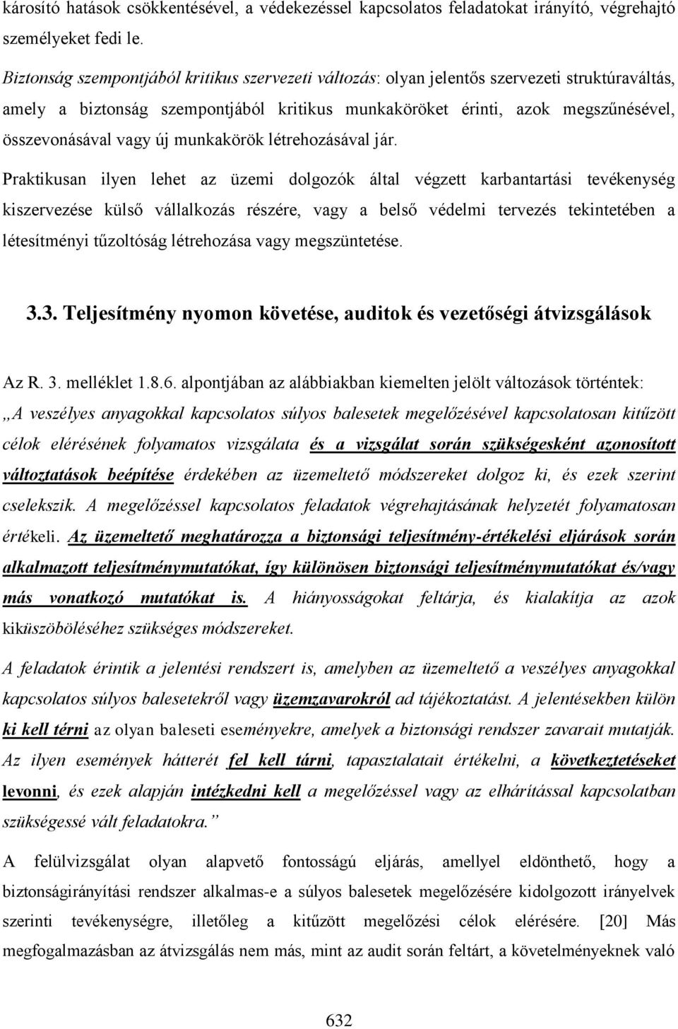 új munkakörök létrehozásával jár.