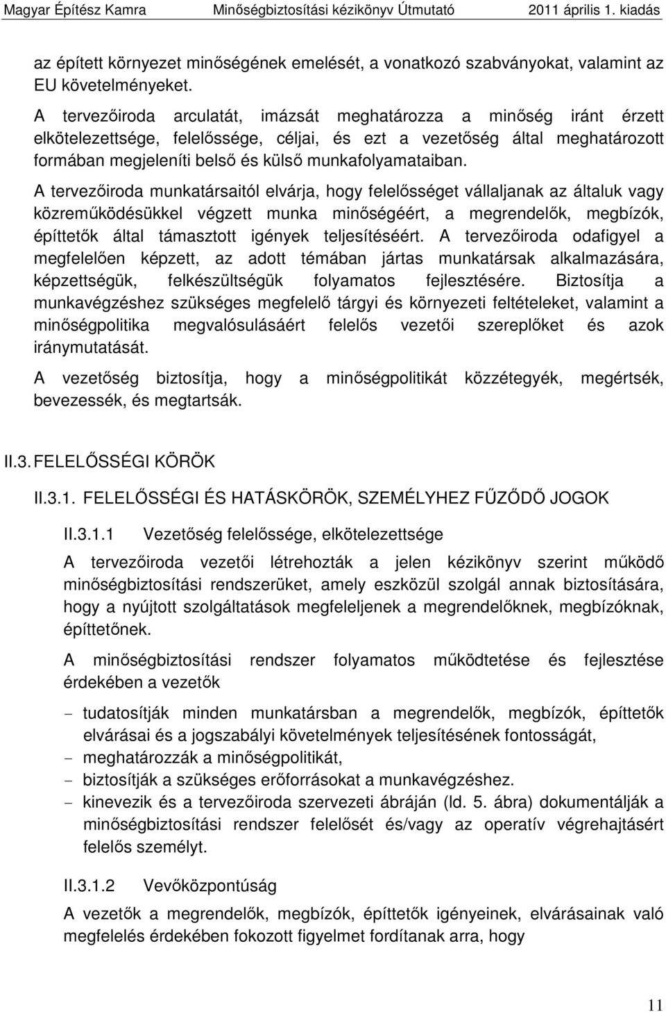 munkafolyamataiban.