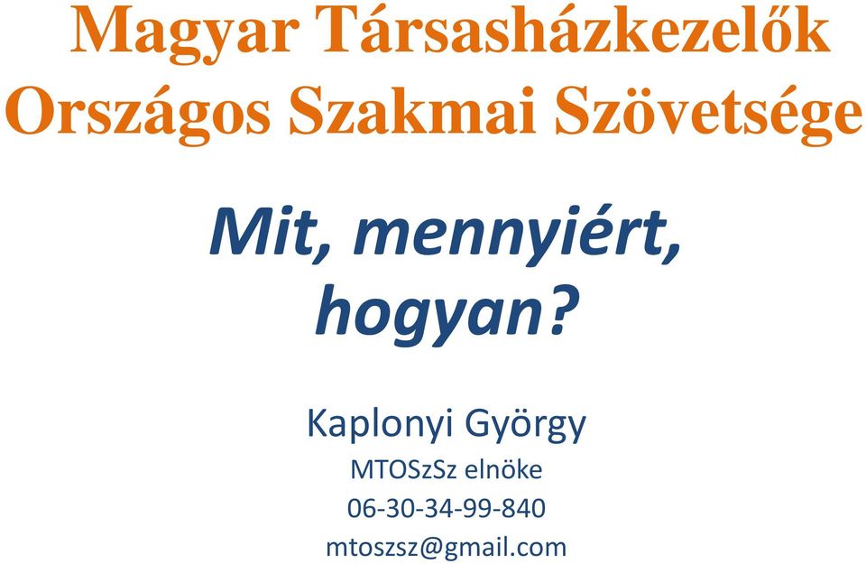 hogyan?