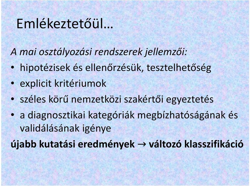 nemzetközi szakértői egyeztetés a diagnosztikai kategóriák