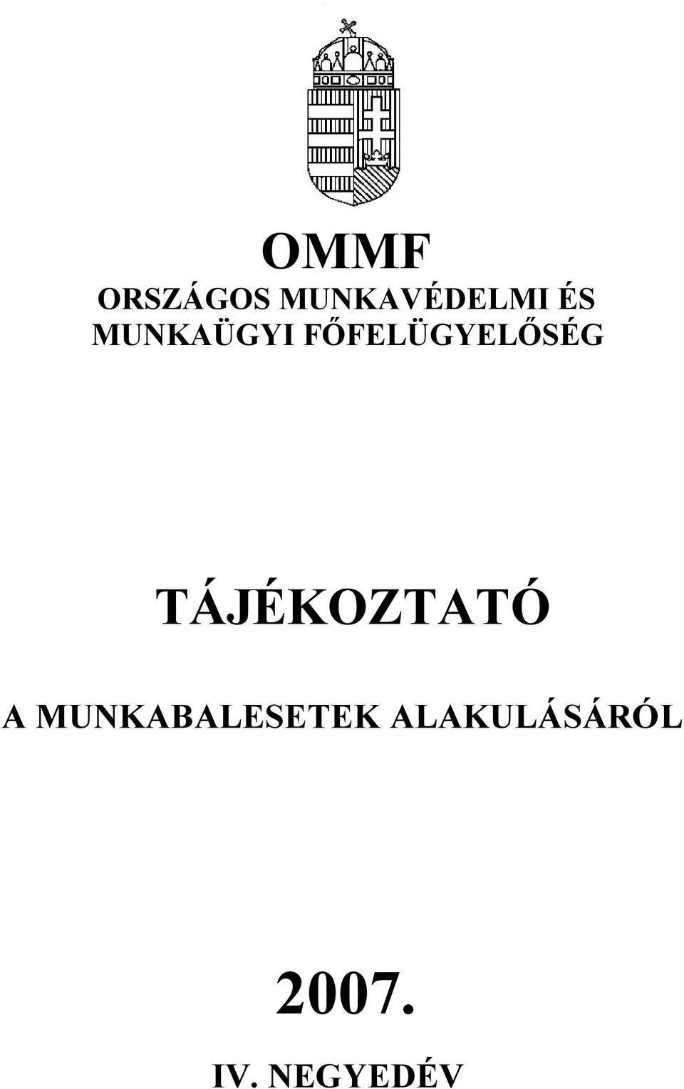 TÁJÉKOZTATÓ A MUNKABALESETEK