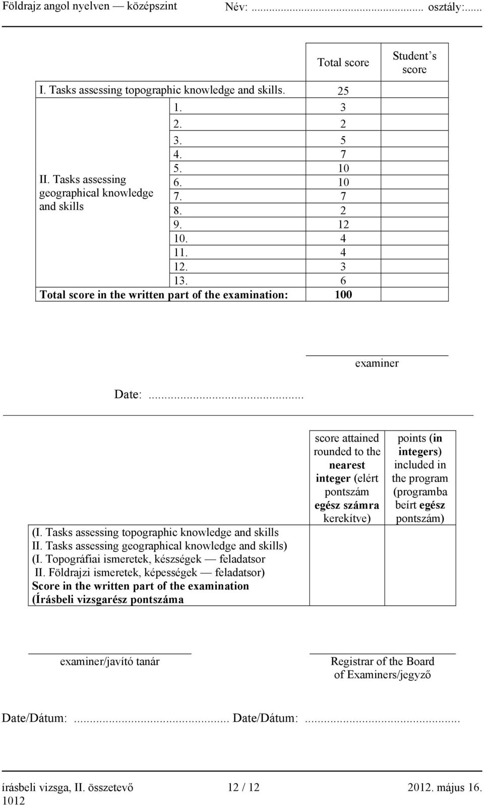 Tasks assessing geographical knowledge and skills) (I. Topográfiai ismeretek, készségek feladatsor II.