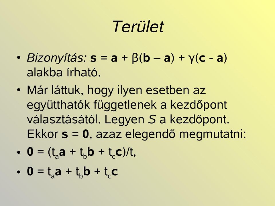 kezdőpont választásától. Legyen S a kezdőpont.