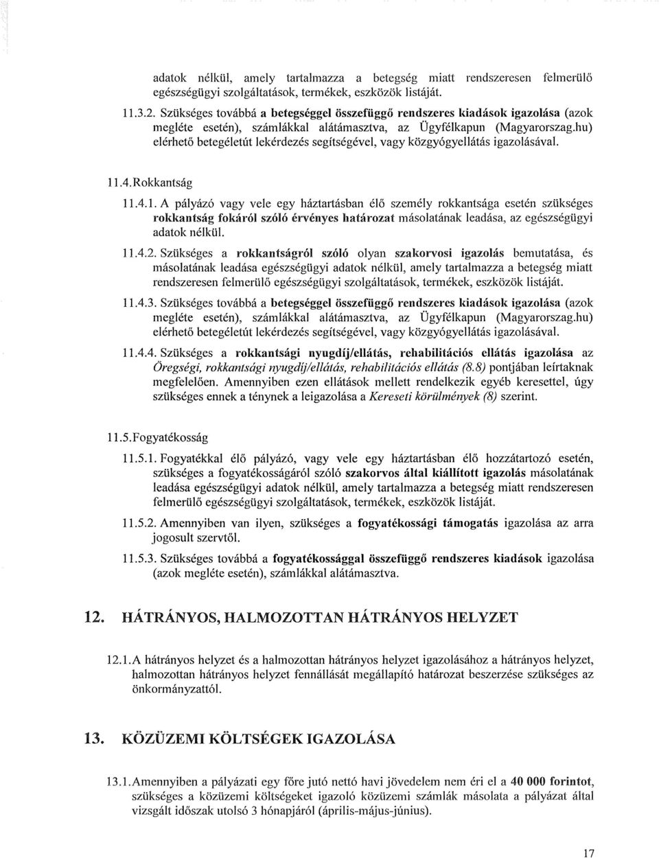 hu) elérhető betegéletút lekérdezés segítségével, vagy közgyógyellátás igazolásával. 11