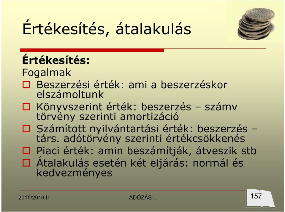 Számított nyilvántartási érték: beszerzés társ.