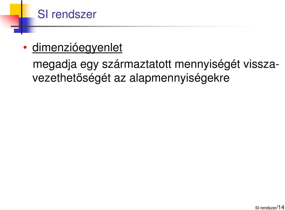 mennyiségét