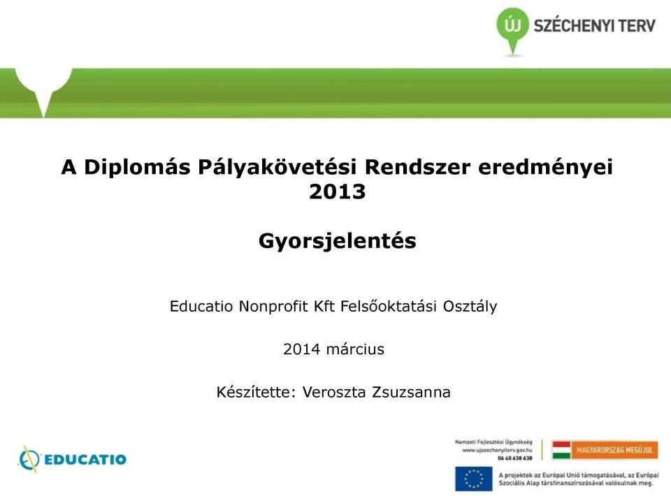 Educatio Nonprofit Kft Felsőoktatási