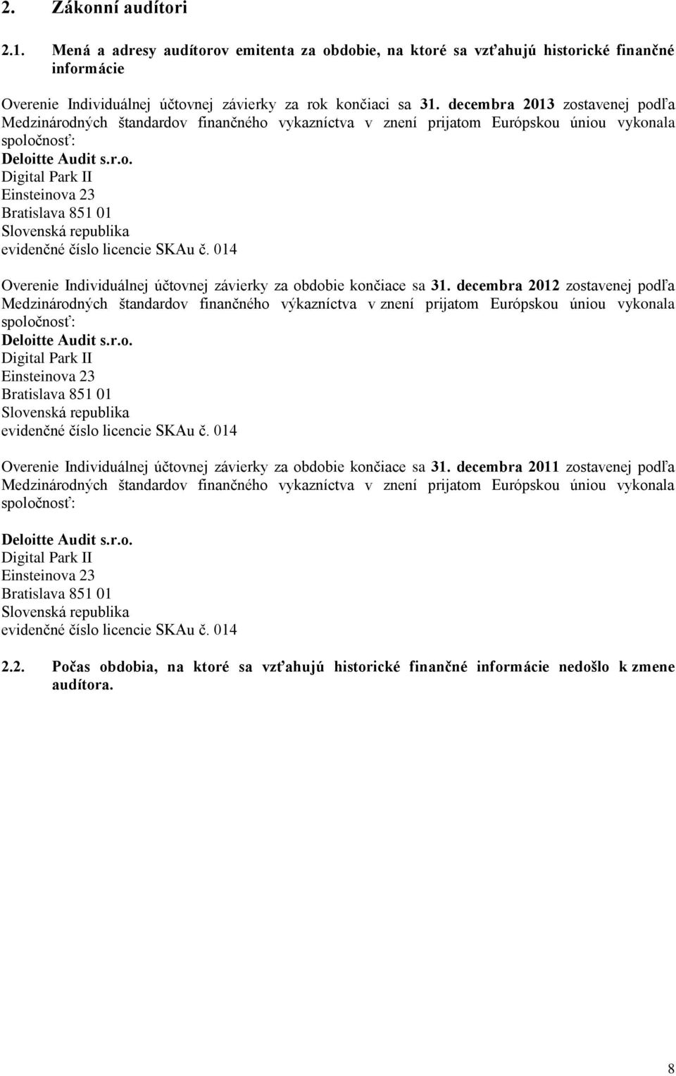 014 Overenie Individuálnej účtovnej závierky za obdobie končiace sa 31.