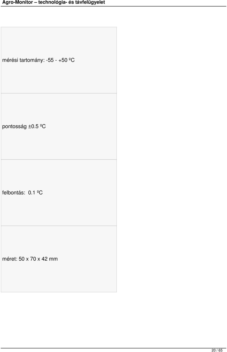 5 ºC felbontás: 0.