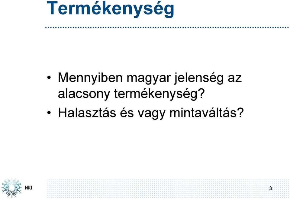 alacsony termékenység?