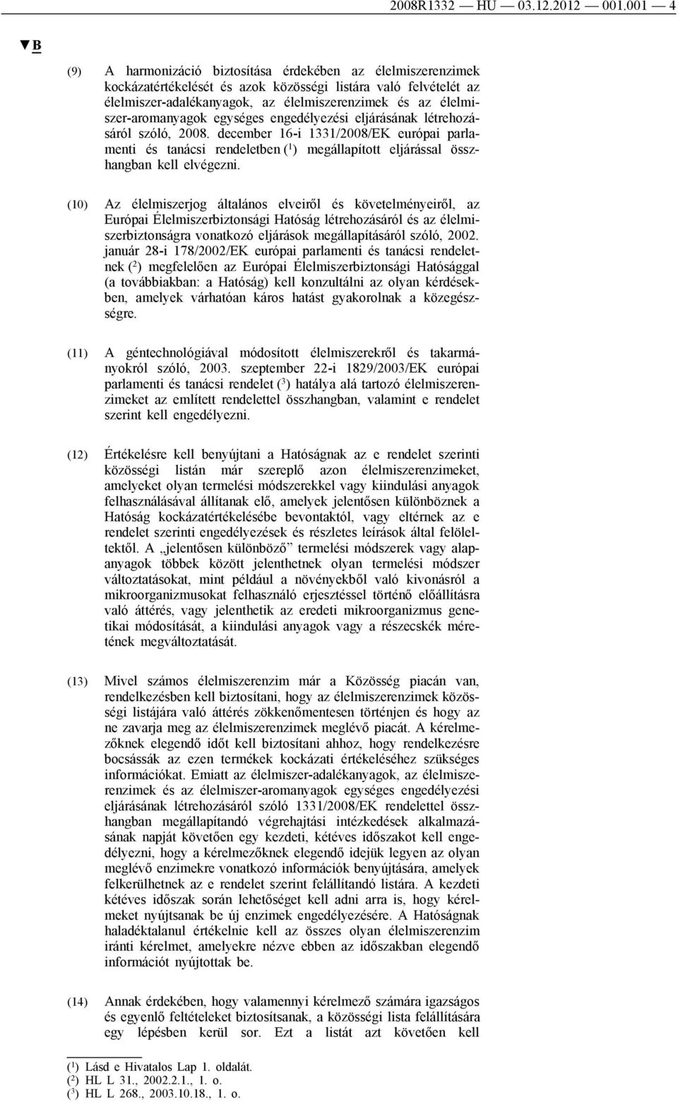 élelmiszer-aromanyagok egységes engedélyezési eljárásának létrehozásáról szóló, 2008.